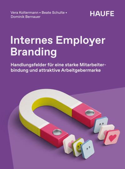 Buchcover: Internes Employer Branding von Vera Koltermann, Beate Schulte und Dominik Bernauer